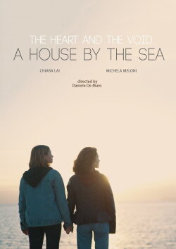 The Heart and the Void: A House by the Sea (2018) The Heart and the Void: A House by the Sea (2018)