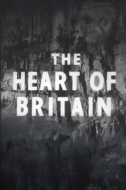 The Heart of Britain (1941) The Heart of Britain (1941)
