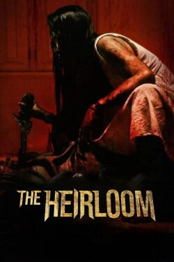 The Heirloom (2024) The Heirloom (2024)
