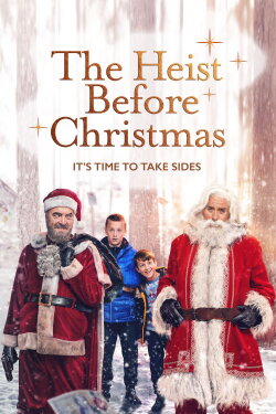 The Heist Before Christmas (2023) The Heist Before Christmas (2023)