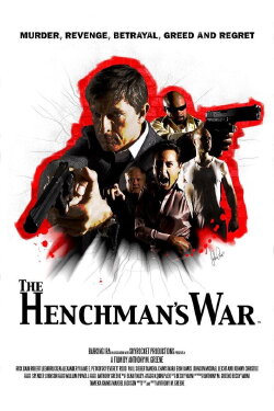 The Henchman's War (2012) The Henchman's War (2012)