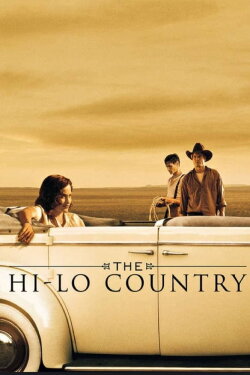 The Hi-Lo Country (1998) The Hi-Lo Country (1998)