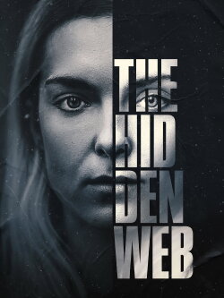 The Hidden Web (2023) The Hidden Web (2023)