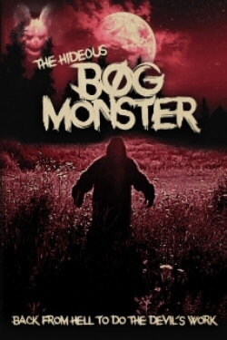The Hideous Bog Monster (2021)
