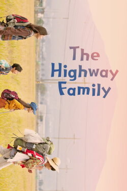 The Highway Family (2022) The Highway Family (2022)