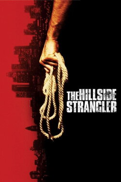 The Hillside Strangler (2004) The Hillside Strangler (2004)
