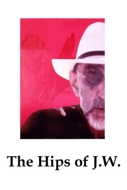 The Hips of J.W. (1997) The Hips of J.W. (1997)