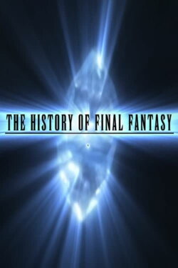 The History of Final Fantasy (2006) The History of Final Fantasy (2006)
