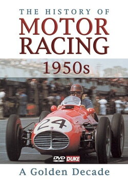 The History of Motor Racing 1950s - A Golden Decade (2004) The History of Motor Racing 1950s - A Golden Decade (2004)