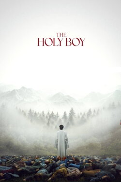 The Holy Boy (2025) The Holy Boy (2025)