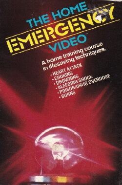 The Home Emergency Video (1985) The Home Emergency Video (1985)