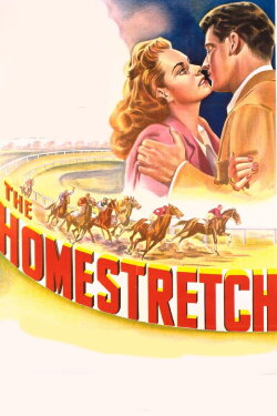 The Homestretch (1947) The Homestretch (1947)