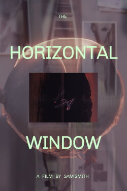 The Horizontal Window (2016) The Horizontal Window (2016)