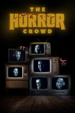 The Horror Crowd (2020)
