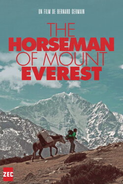The Horseman of Mount Everest (2008) The Horseman of Mount Everest (2008)