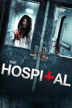 The Hospital (2013) The Hospital (2013)