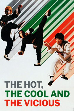 The Hot, the Cool and the Vicious (1977) The Hot, the Cool and the Vicious (1977)