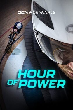 The Hour Of Power - Cycling’s Ultimate Test (2020) The Hour Of Power - Cycling’s Ultimate Test (2020)