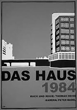 The House, 1984 (1984) The House, 1984 (1984)