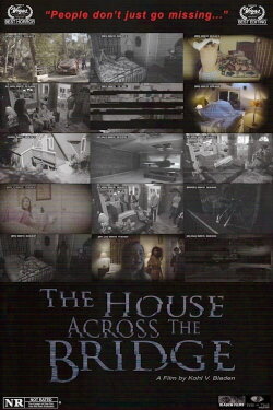 The House Across the Bridge (2022) The House Across the Bridge (2022)