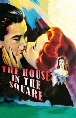 The House in the Square (1951) The House in the Square (1951)