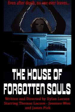 The House of Forgotten Souls (2023) The House of Forgotten Souls (2023)