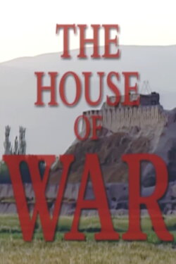The House Of War (2002)