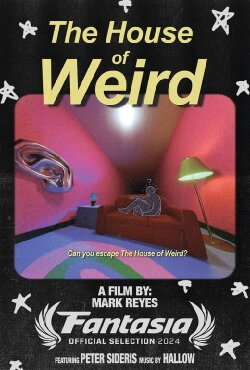 The House of Weird (2024) The House of Weird (2024)