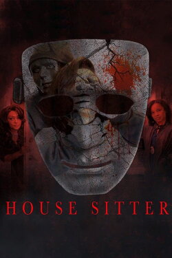 The House Sitter (2022) The House Sitter (2022)