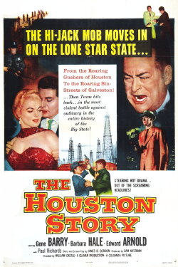 The Houston Story (1956) The Houston Story (1956)