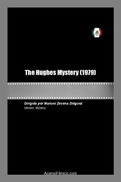 The Hughes Mystery (1979) The Hughes Mystery (1979)