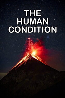 The Human Condition (Short) (2022) The Human Condition (Short) (2022)