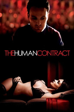 The Human Contract (2008) The Human Contract (2008)