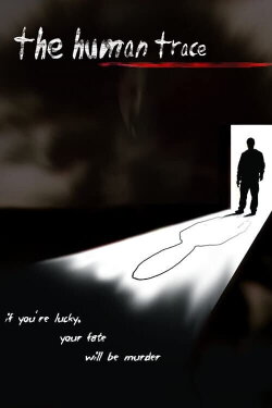 The Human Trace (2008)