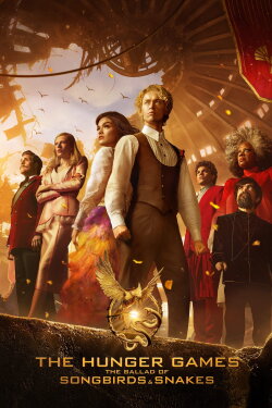The Hunger Games: The Ballad of Songbirds & Snakes (2023) The Hunger Games: The Ballad of Songbirds & Snakes (2023)