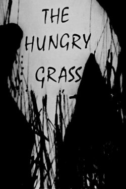 The Hungry Grass (1981) The Hungry Grass (1981)