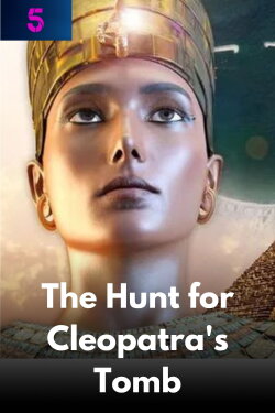The Hunt for Cleopatra's Tomb (2020) The Hunt for Cleopatra's Tomb (2020)