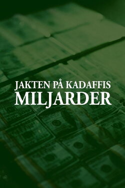 The Hunt for Gaddafi's Billions (2020)