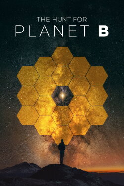 The Hunt For Planet B (2021)