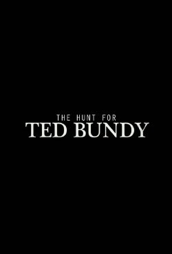 The Hunt for Ted Bundy (2015) The Hunt for Ted Bundy (2015)