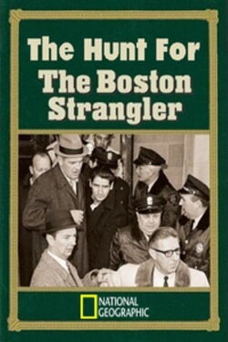 The Hunt for the Boston Strangler (2007) The Hunt for the Boston Strangler (2007)