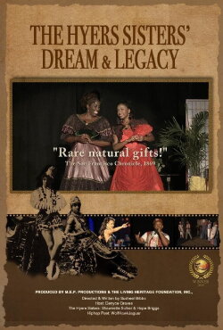 The Hyers Sisters' Dream & Legacy (2020) The Hyers Sisters' Dream & Legacy (2020)