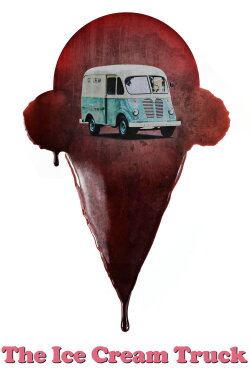 The Ice Cream Truck (2017) The Ice Cream Truck (2017)