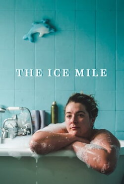 The Ice Mile (2023)