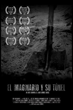The Imaginary and his Tunnel (2013) The Imaginary and his Tunnel (2013)