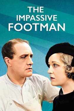 The Impassive Footman (1932) The Impassive Footman (1932)