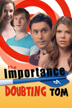 The Importance Of Doubting Tom (2016) The Importance Of Doubting Tom (2016)