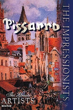 The Impressionists: Pissarro (2003)