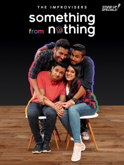 The Improvisers: Something from Nothing (2018) The Improvisers: Something from Nothing (2018)