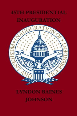 The Inauguration of Lyndon B. Johnson (1965) The Inauguration of Lyndon B. Johnson (1965)